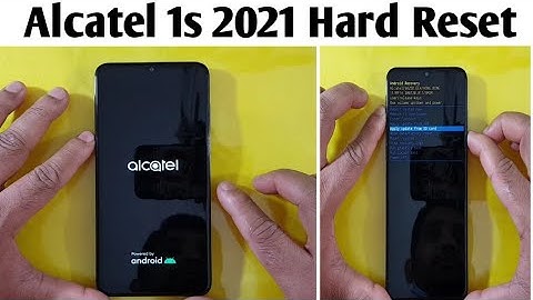 Alcatel 1s 2021 Hard Reset