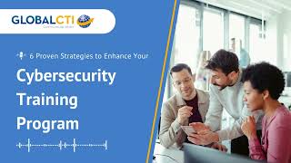 6 Proven Best Practices For Cybersecurity Training For Employees