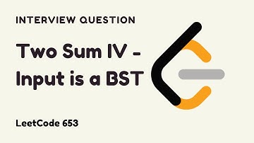 Two Sum IV Input is a BST - Google Interview Questions - LeetCode 653 Solution - C++