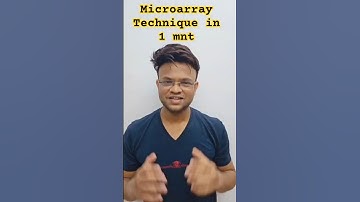 Microarray Technique Explained in 1 Minute | Gene Expression, Principle & Applications