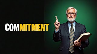 Commitment – The Unstoppable Force Behind Every Success | Limitless Mindset