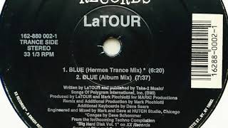 LaTour • Blue (Hermes Trance Mix) (1992)