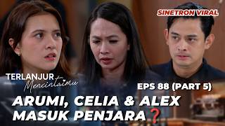 TERLANJUR MENCINTAIMU EP 88: ELIO IS FURIOUS ARUMI DIDN'T ASK FOR HIS HELP⁉️ - Chicco Jerikho, Ma...