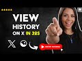 How to SEE the VIEWING HISTORY in X in 32 S