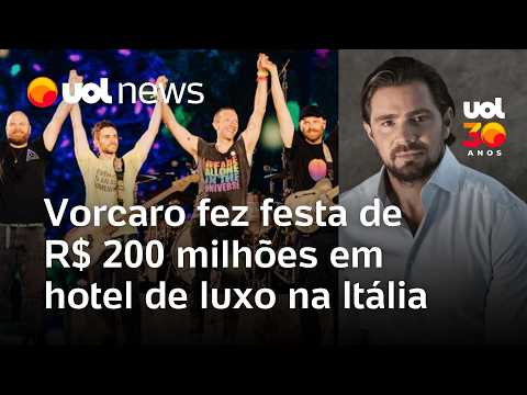 Vorcaro fez festa de R$ 200 milhões em hotel de luxo na Itália com shows de Coldplay e David Guetta