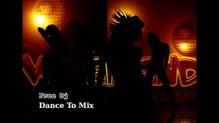 Free Dj - Dance To Mix