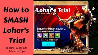 Smash Lohar's Trial - Beginner Guide and Advanced Tips - Rise of Civilizations