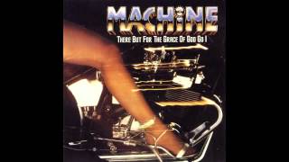 Machine - There But for the Grace of God Go I (Remix) chords