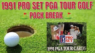 1991 Pro Set PGA Tour Golf Cards - Pack Rip / Break