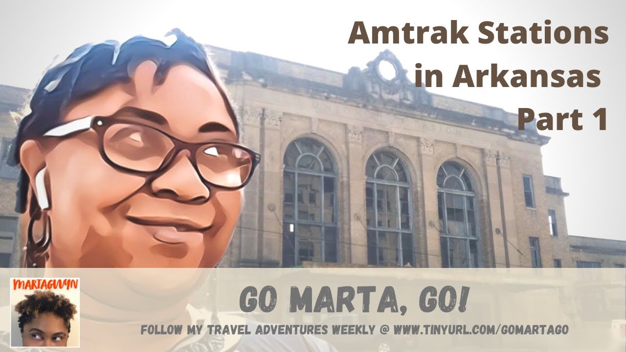 Exploring AMTRAK Stations In Arkansas (Part 1) YouTube