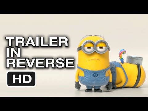 Despicable Me 2 - Trailer in Reverse HD ReversiTrailer Movie