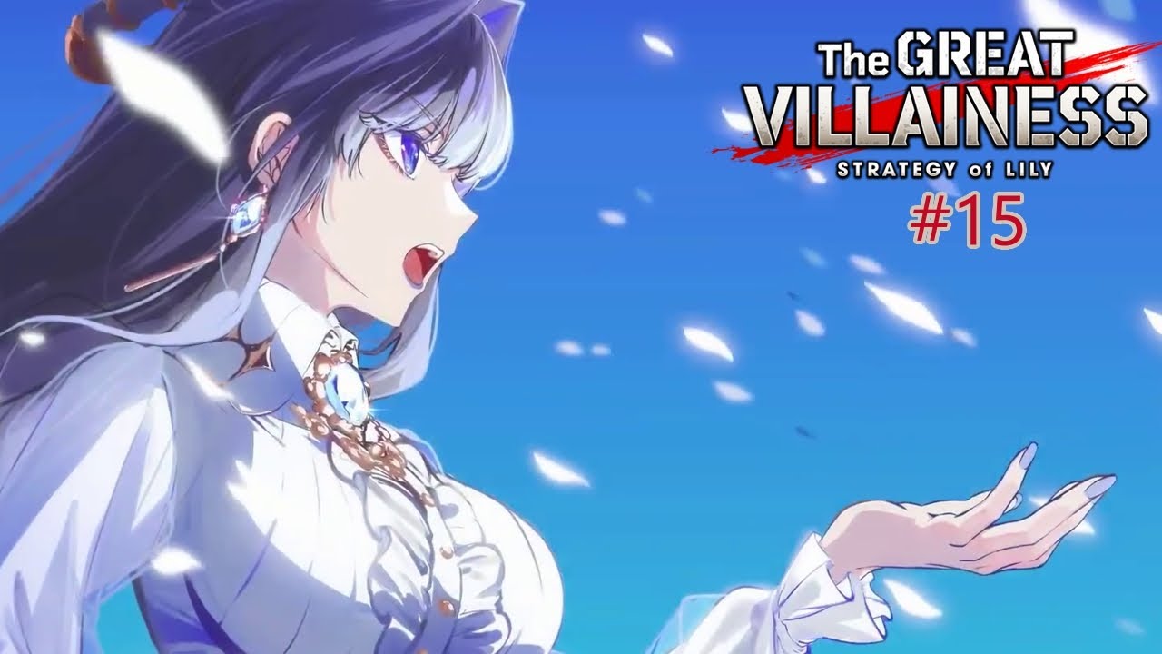 Let's Play The Great Villainess: Strategy of Lily Episode 15