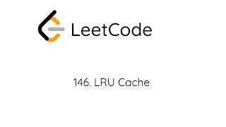 LeetCode 146. LRU Cache (Python)