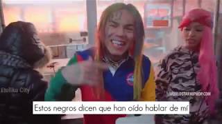 6IX9INE   Billy Sub en español