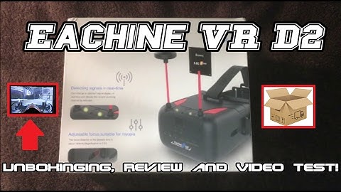 EACHINE VR D2 - Unboxinging, Review and DVR Video Test! (BANGGOOD)