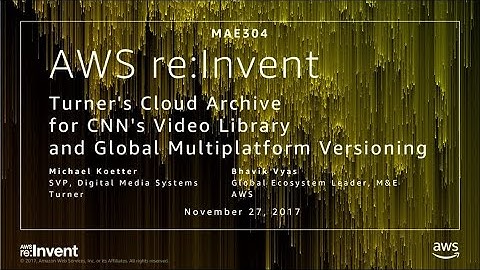AWS re:Invent 2017: Turner