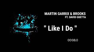 Martin Garrix & Brooks - Like I Do (ft. David Guetta) [Audio]