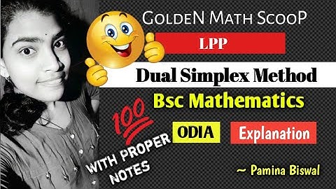 (P1)Dual Simplex Method //LPP//ODIA Explanation //Pamina Biswal #goldenmathscoop #odiaexplanation