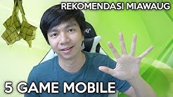 5 Game Mobile Yang Seru Pas Libur Lebaran - Durasi: 4.57. 