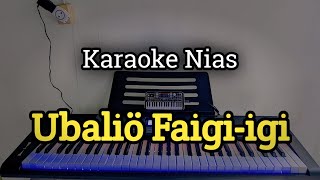 ‎(Karaoke Nias) Ubalio Faigi-igi - Dangdut Remix Nias 2025