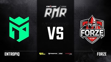 [EN] Entropiq vs forZe | Map 1: Ancient | StarLadder CIS RMR Main Event Playoffs