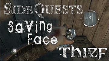 Thief Saving Face Side Mission Basso Side Quests How To Walkthrough