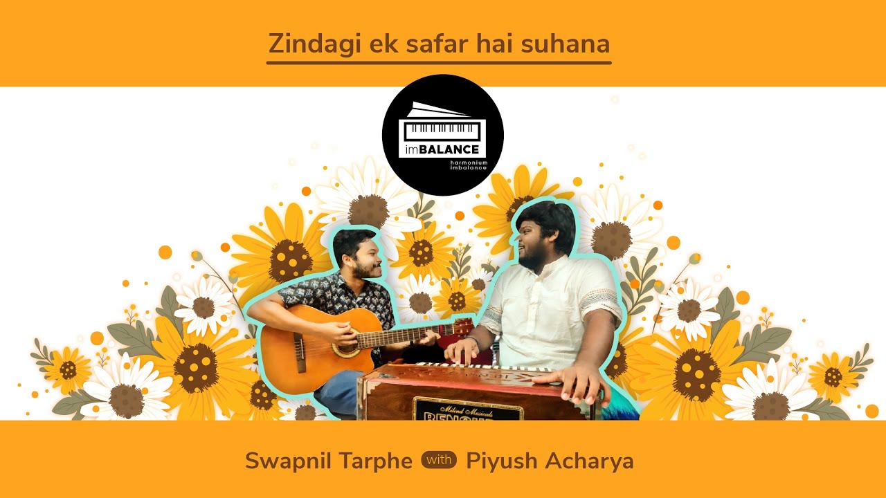Zindagi Ek Safar Harmonium Imbalance YouTube