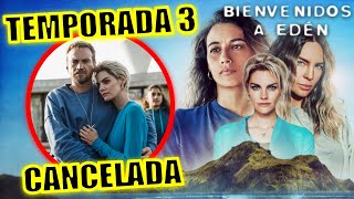 Bienvenidos a Edén, Temporada 3 - Fecha de estreno, tráiler, reparto y todo  lo que sabemos de la serie de ciencia ficción de Netflix