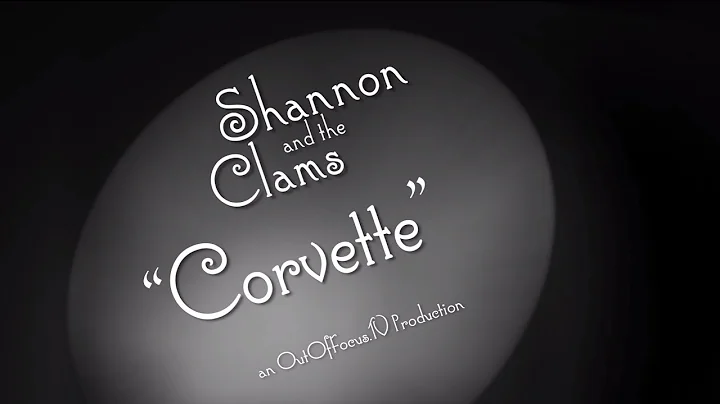 Shannon and the Clams - "Corvette" [OFFICIAL VIDEO]