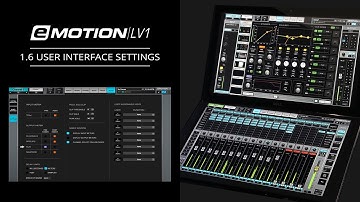 eMotion LV1 Tutorial 1.6: Setup Window – User Interface Settings
