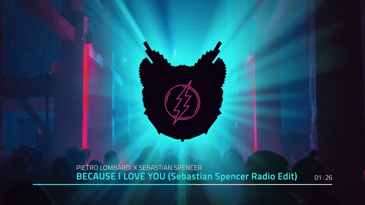 Pietro Lombardi Because I Love You übersetzung PIETRO LOMBARDI X SEBASTIAN SPENCER - BECAUSE I LOVE YOU (SPENCER RADIO