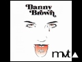 Danny Brown - I Will - XXX (HQ)