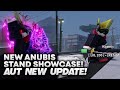 Aut new anubis stand showcase new update