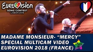Madame Monsieur - "Mercy" - Special Multicam video - Eurovision 2018 (France)