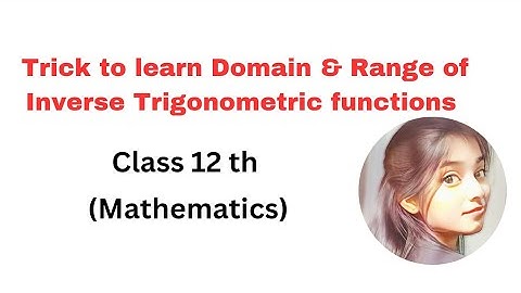 🔥 Trick to learn the Domain and Range of Inverse Trigonometric Functions 🔥...# viral