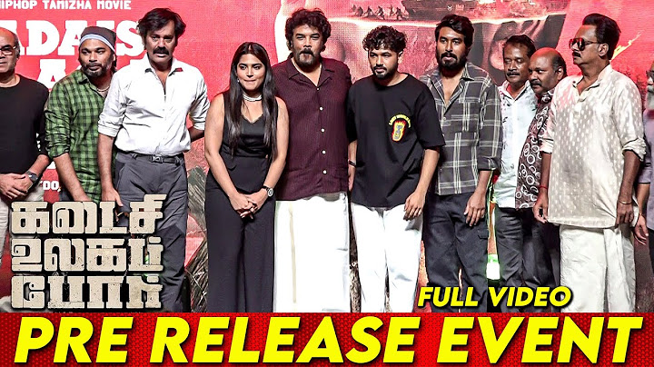 Full Video : Kadaisi Ulaga Por Pre Release Event | Hiphop Aadhi | Sundar C | Anagha | Hiphop Tamizha