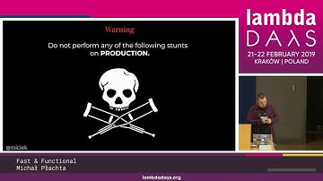 Michał Płachta - Fast & Functional | Lambda Days 19