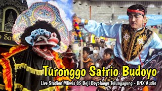 Rampokan Singo Barong Turonggo Satrio Budoyo Live Stadion Mliwis 85 Beji Boyolangu - DNX Audio