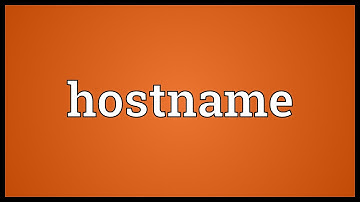 Hostname Meaning