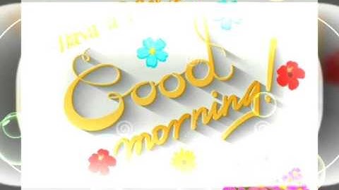 Good Morning Video Tike Tike chinha tu...