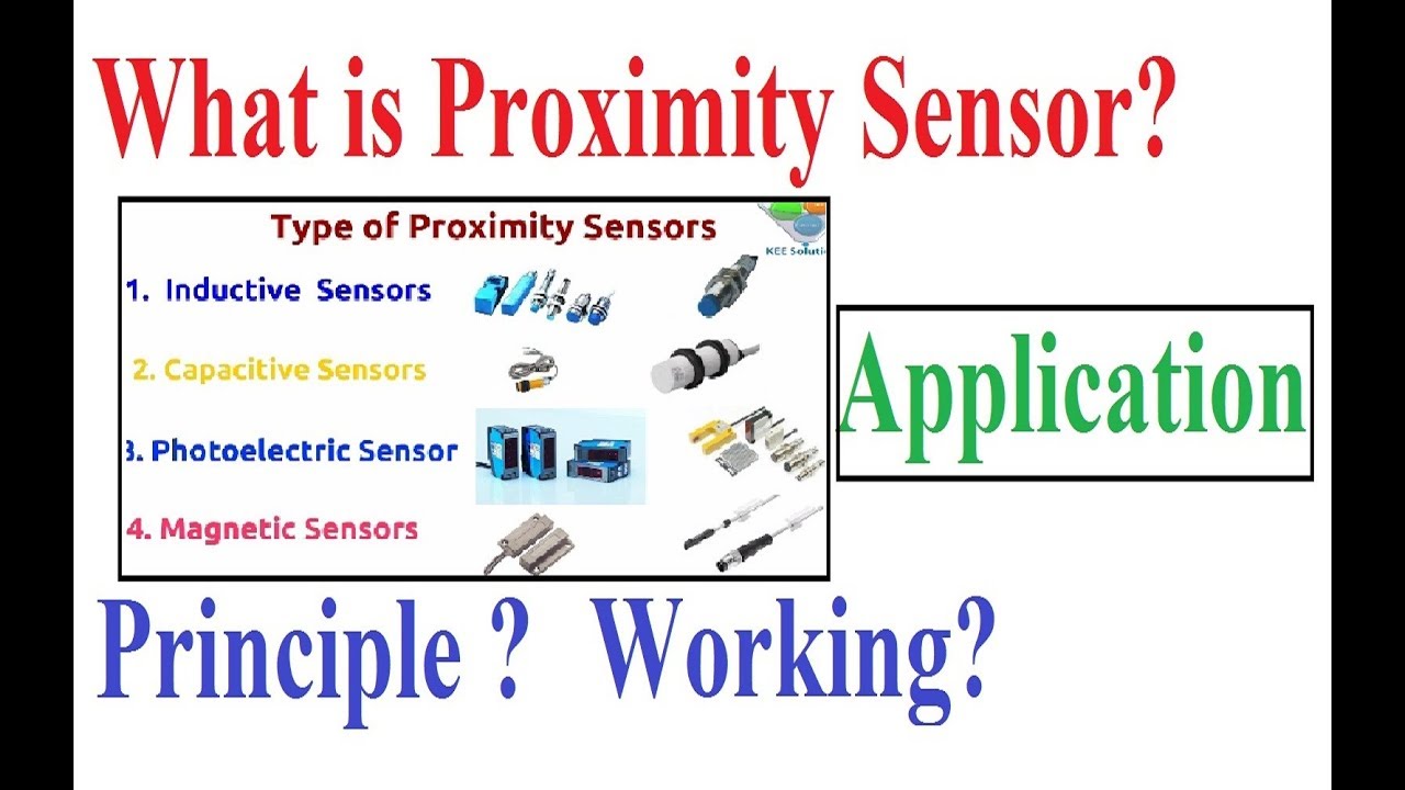 What is Proximity sensor | Type of sensors | Sensor Working Principle