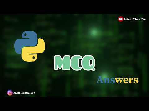 Python MCQ Questions with Answers | Crack Your Interview @meanwhiletec