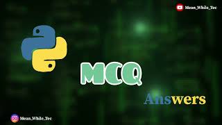 Python MCQ Questions with Answers | Crack Your Interview @meanwhiletec Profile