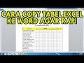Cara Copy Tabel Excel ke Word Agar Rapi dan Tidak Berantakan