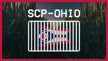 SCP-OHIO - The SCP Foundation Contains Ohio - SCP JOKE EAS