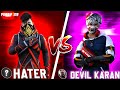 Hater vs devil karan  hater call me noob 1 vs 1 custom challenge   devil karan