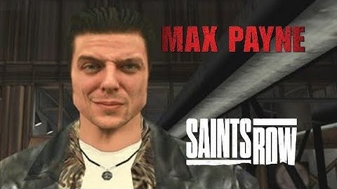 Saints Row - How to Make Max Payne