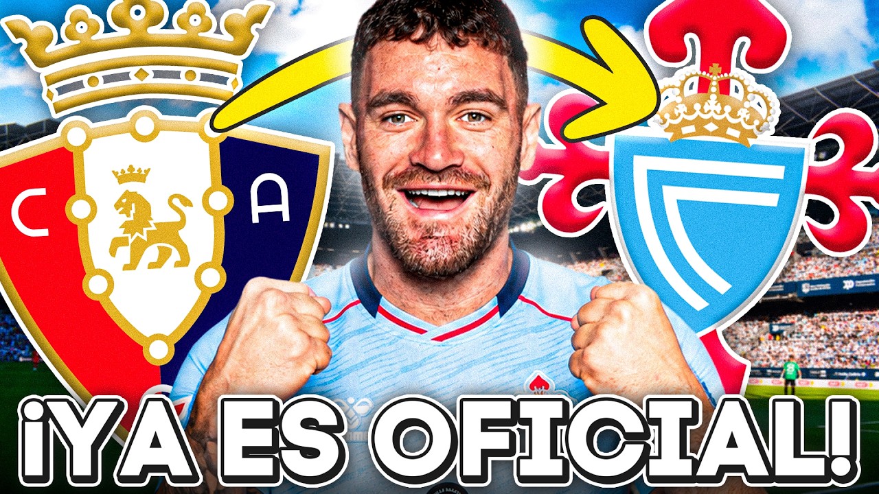 JAVI GALÁN SE CONVIERTE EN EL SEGUNDO FICHAJE DEL CELTA 26/27