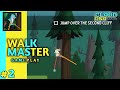 New Skill - Walk Master | Android Gameplay Walkthrough | #2