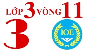 IOE Olympic Tiếng Anh lớp 3 vòng 11 năm 2014-2015